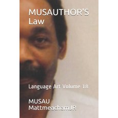 (영문도서) MUSAUTHOR'S Law: Language Art Volume 18 Paperback, Independently Published, English, 9798609042729