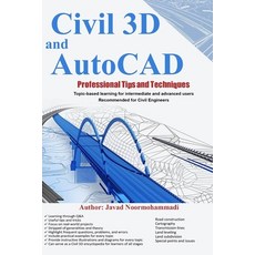 Civil 3D and AutoCAD Professional Tips and Techniques: Topic-based learning for intermediate and adv... Paperback, Independently Published, English, 9781692008079