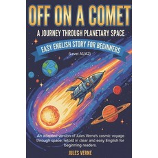 (英文圖書)Off on a Comet: A Journey through Planetary Space - Easy English Story for Begin... 平裝版, Independently Published, 英文