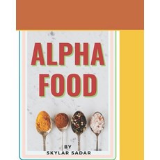 (영문도서) AlphaFood Paperback, Independently Published, English, 9798394778865