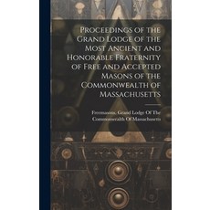 (영문도서) Proceedings of the Grand Lodge of the Most Ancient and Honorable Fraternity of Free and Accep... Hardcover, Legare Street Press, English, 9781020342387