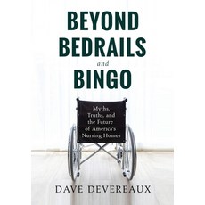 (영문도서)Beyond Bedrails and Bingo Hardcover, Layton Road Press, English, 9798994220016 Layton Road Press, English, 9798994220016