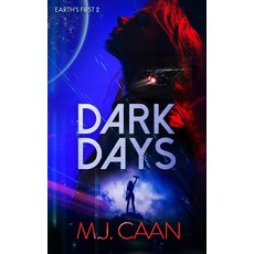 (영문도서)Dark Days: An Alien Invasion Opera Paperback, Vinci Books Ltd, English, 9781036704506