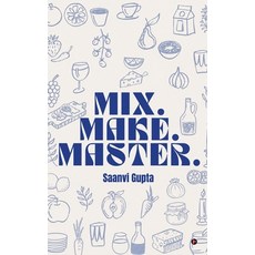 (영문도서)Mix.Make.Master. Hardcover, Notion Press, English, 9798904795054