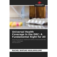(英文圖書)Universal Health Coverage in the DRC: A Fundamental Right for All 平裝版, Our Knowledge Publishing, 英文