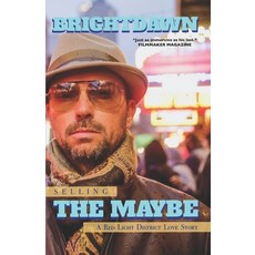 (영문도서)Selling the Maybe: A RedLight District Love Story Paperback, Createspace Independent Pub..., English, 9781530969258