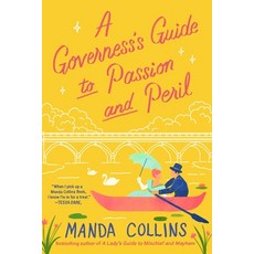 (영문도서) A Governess's Guide to Passion and Peril Paperback, Forever, English, 9781538725603