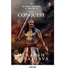 (영문도서) The Legend Of Bappa Rawal Phase Two: The Conquest Paperback, Redgrab Books Pvt Ltd, English, 9789395697767