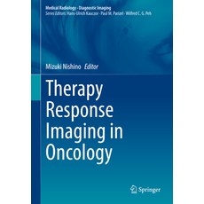 (영문도서) Therapy Response Imaging in Oncology Hardcover, Springer, English, 9783030311704