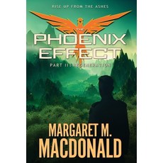 (영문도서) The Phoenix Effect Part 2: Regeneration Hardcover, Dragonbrae, English, 9781633739383