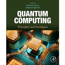 (英文圖書)Quantum Computing: Principles and Paradigms 平裝版, Morgan Kaufmann Publishers, 英文