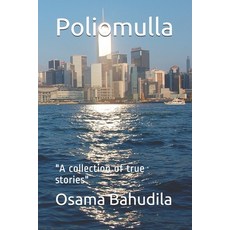 (영문도서) Poliomulla: "A collection of true stories" Paperback, Independently Published, English, 9781521100356