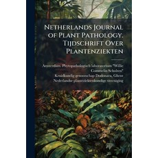 (英文圖書)Netherlands Journal of Plant Pathology. Tijdschrift Over Plantenziekten: 01-03 平裝版, Nabu Press, 英文
