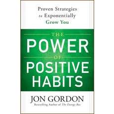 (영문도서)The Power of Positive Habits Hardcover, Wiley, English, 9781119757412