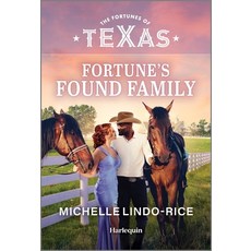 (영문도서)Fortune's Found Family Mass Market Paperbound, Harlequin Fortunes of Texas, English, 9781335143341