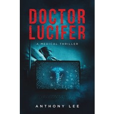 (영문도서) Doctor Lucifer Paperback, Anthony Lee, English, 9798330450886