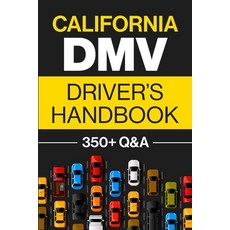 (영문도서) California DMV Driver's Handbook: Practice for the California Permit Test with... Paperback, Gtm Press LLC, English, 9781955423205