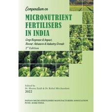 (영문도서) Compendium on Micronutrient Fertilisers in India Crop Response & Impact Recent Advances and ... Paperback, Partridge Publishing India, English, 9781543708646