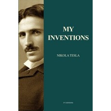 (영문도서) My Inventions: Nikola Tesla's Autobiography (Easy to Read Layout) Paperback, Fv Editions, English, 9791029917455