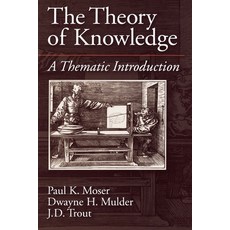 (영문도서) The Theory of Knowledge: A Thematic Introduction Paperback, Oxford University Press, USA, English, 9780195094664