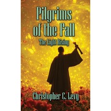 (英文圖書)Pilgrims of the Fall: The Light Rising 平裝版, Christopher Levy, English, Paperback