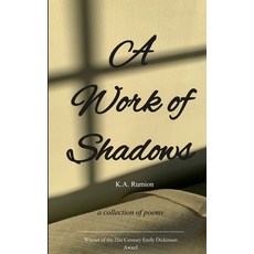 (영문도서)A Work of Shadows a collection of poems Paperback, Bookleaf Publishing, English, 9789375431114