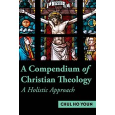 (영문도서) A Compendium of Christian Theology A Holistic Approach Paperback, Indian Society for Promotin..., English, 9788119434039
