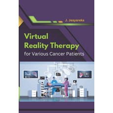 (영문도서) Virtual Reality Therapy for Various Cancer patients Paperback, Self Publish, English, 9781805270126
