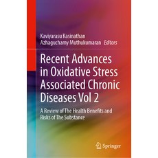 (外文書)Recent Advances in Oxidative Stress Associated Chronic Diseases Volume 2: A Revie... Hardcover, Springer, English