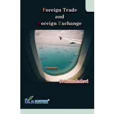 (영문도서) Foreign Trade and Foreign Exchange Paperback, Bonfring Technology Solutions, English, 9789387862050