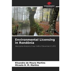 (영문도서)Environmental Licensing in Rondônia Paperback, Our Knowledge Publishing, English, 9786207832545