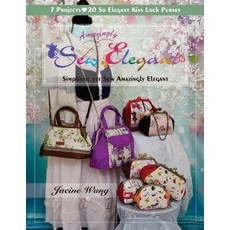 Sew Amazingly Elegant: Simplistic yet Sew Amazingly Elegant Paperback, Ez2sew Design Studio