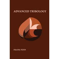 (영문도서) Advanced Tribology Paperback, Cracker Break, English, 9781998545018