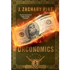 (영문도서) Orconomics Paperback, Riyria Enterprises LLC, English, 9781943363667