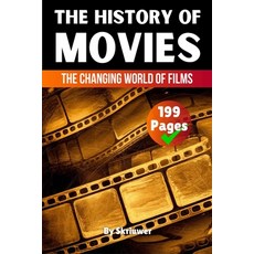 (영문도서)The History of Movies: The Changing World of Films Paperback, de Fryske Wrald, English, 9783565074952