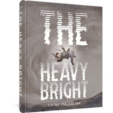 (영문도서) The Heavy Bright Hardcover, Fantagraphics Books, English, 9781683966920