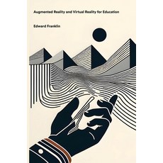 (영문도서) Augmented Reality and Virtual Reality for Education Paperback, Montecito Hot Springs, English, 9781778903144