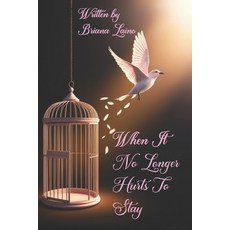 (英文圖書)When It No Longer Hurts to Stay 平裝版, Independently Published, 英文