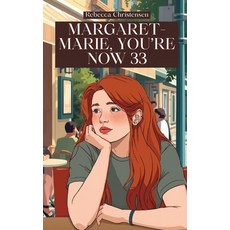 (英文圖書)Margaret-Marie You're Now 33 平裝版, Independently Published, 英文