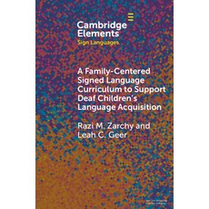 (영문도서) A Family-Centered Signed Language Curriculum to Support Children's Language Acquisition Paperback, Cambridge University Press, English, 9781009380768