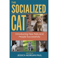 (英文圖書)The Socialized Cat: Introducing New Pets and People Successfully 平裝版, Independently Published, 英文