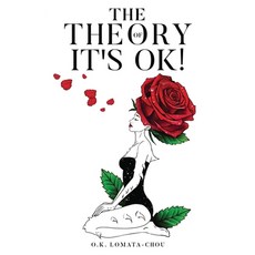 (영문도서) The Theory of 'It's OK!' Paperback, Gatekeeper Press, English, 9781662951114