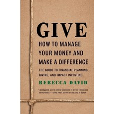(영문도서) Give: How To Manage Your Money And Make A Difference Paperback, Give Works LLC, English, 9798985048391