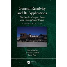 (영문도서)General Relativity and Its Applications: Black Holes Compact Stars and Gravitat... Hardcover, CRC Press, English, 9781041092742