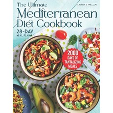 (영문도서) The Ultimate Mediterranean Diet Cookbook: 2000 Days of Tantalizing and Nutrient-Rich Meals wi... Paperback, Independently Published, English, 9798870358970