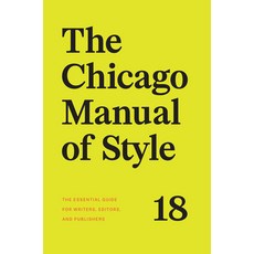 (영문도서) The Chicago Manual of Style 18th Edition Hardcover, University of Chicago Press, English, 9780226817972