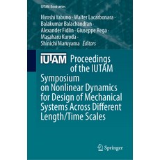 (영문도서) Proceedings of the Iutam Symposium on Nonlinear Dynamics for Design of Mechanic... Hardcover, Springer, English, 9783031727931