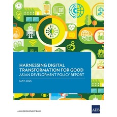 (英文圖書)Harnessing Digital Transformation for Good: Asian Development Policy Report 2025 平裝版, Asian Development Bank, 英文