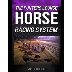 (영문도서) The Punters Lounge Horse Racing System Paperback, Independently Published, English, 9798474936949