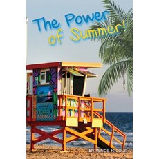 (영문도서)The Power of Summer! Paperback, Waide Riddle, English, 9798240993787